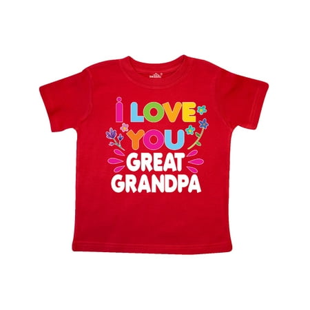 

Inktastic I Love You Great Grandpa with Flowers Gift Toddler Toddler Girl T-Shirt
