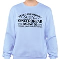 thumbnail image 2 of Gingerbread Baking Co Sweatshirt Unisex 2X-Large Light Blue, 2 of 5