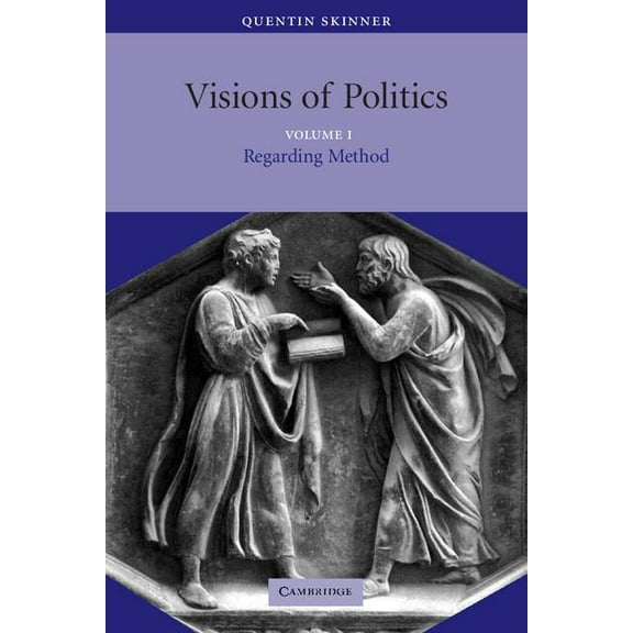 Visions of Politics 3 Volume Set Visions of Politics v1, (Paperback)
