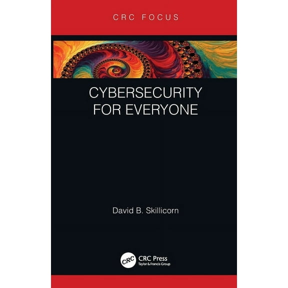 Cybersecurity for Everyone, (Paperback)