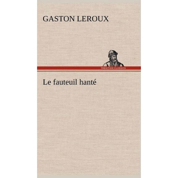 Le fauteuil hanté (Hardcover)