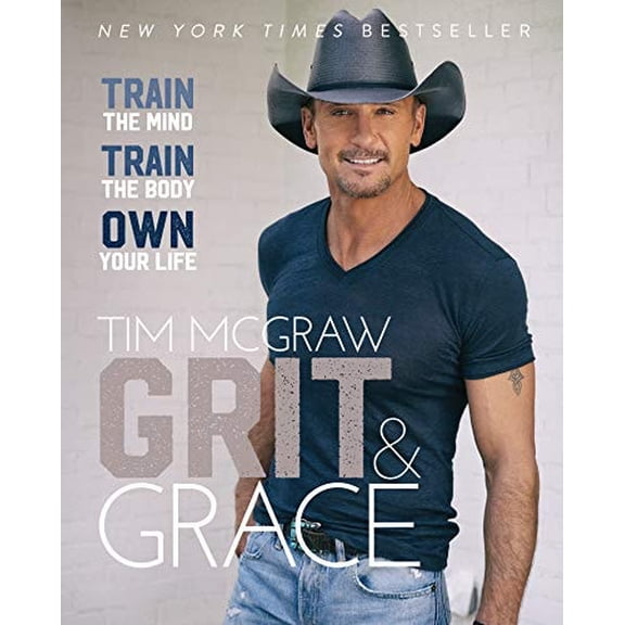 Pre-Owned Grit & Grace: Train the Mind, Train the Body, Own Your Life (Hardcover) 0062915932 9780062915931