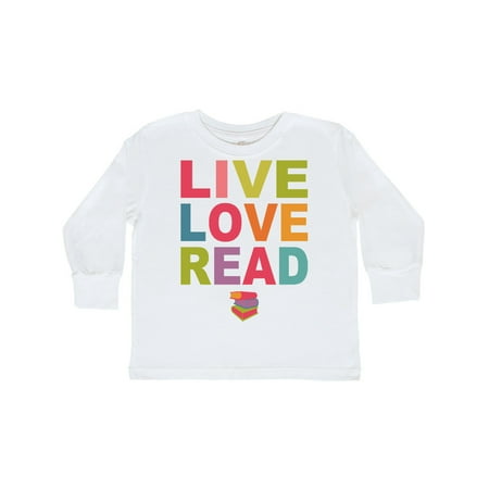 

Inktastic Live Love Read Gift Toddler Toddler Girl Long Sleeve T-Shirt