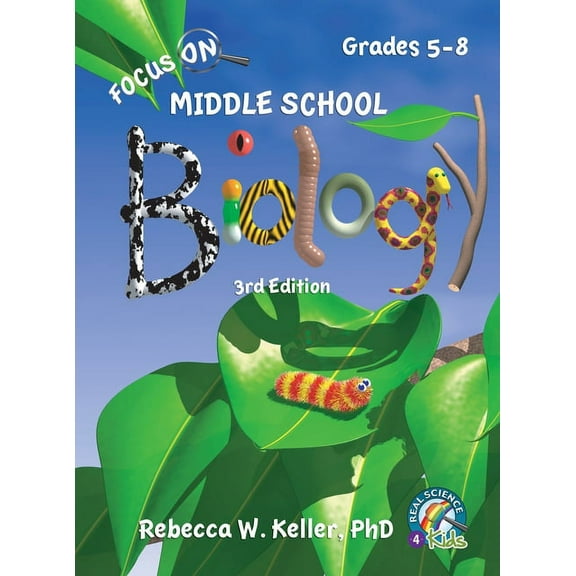 Focus On Middle School Biology Student Textbook -3rd Edition (Hardcover) (Hardcover)