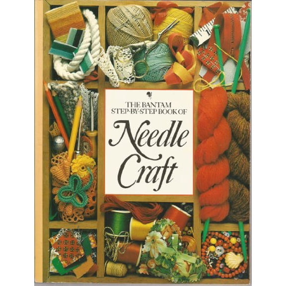 Pre-Owned Bantam/needlecraft (Paperback) 0553345850 9780553345858