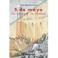 thumbnail image 1 of La Hora De La Verdad: La Batalla Del 5 De Mayo, 1 of 2