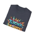 thumbnail image 4 of Not Just a Teacher A Super Teacher T-Shirt, 4 of 4