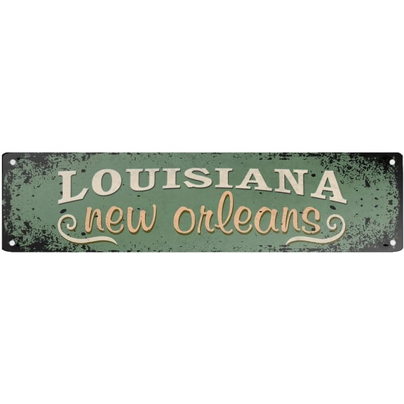 Funny Novelty Tin Sign New Orleans Louisiana Sign Rustic Retro Wall Sign 16x4 Inch