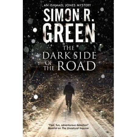 The Dark Side of the Road : A Country House Murder Mystery with a Supernatural