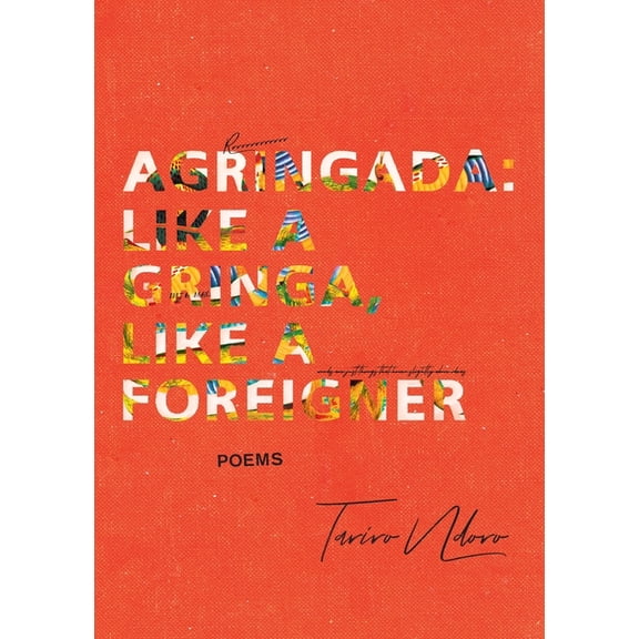 Agringada: Like a gringa, like a foreigner, (Paperback)