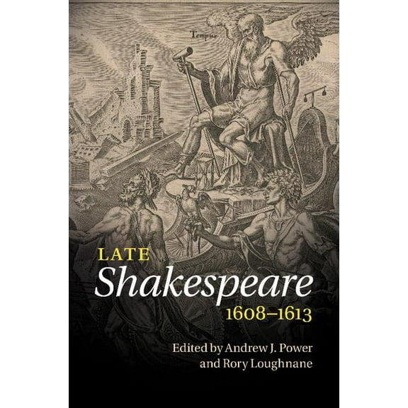 Late Shakespeare, 1608 1613, (Paperback)