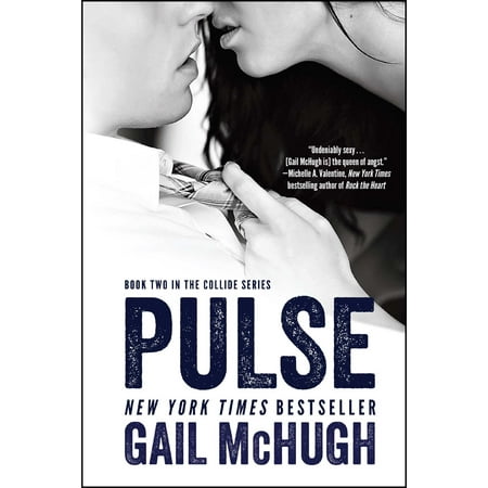 Pulse : Book Two in the Collide Series (Best Pussy In Hollywood)