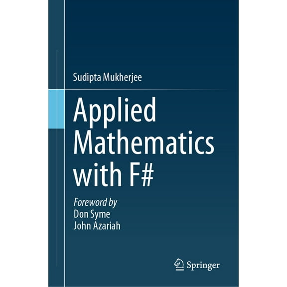 Applied Mathematics with F#, (Hardcover)