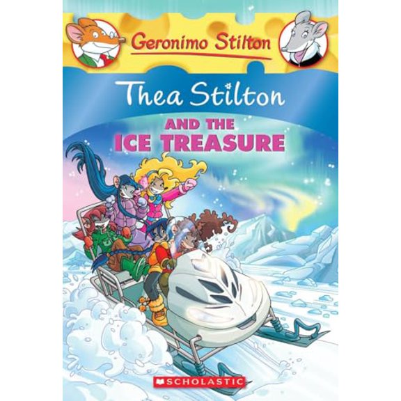 Pre-Owned Thea Stilton and the Ice Treasure (Thea Stilton #9), 9: A Geronimo Stilton Adventure (Paperback) 054533134X 9780545331340