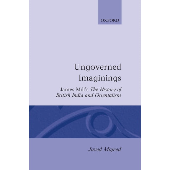 Oxford English Monographs Ungoverned Imaginings, (Hardcover)