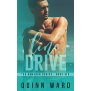 Line Drive: A Chance Encounter Gay Sports Romance (Paperback) by Quinn Ward