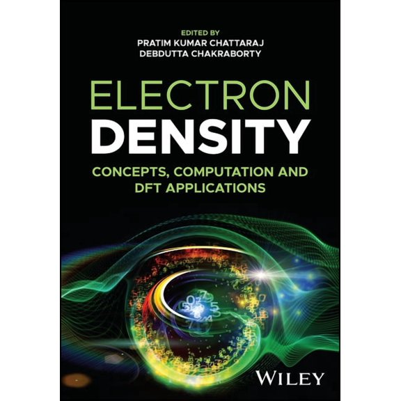 Electron Density: Concepts, Computation and DFT Applications (Hardcover)