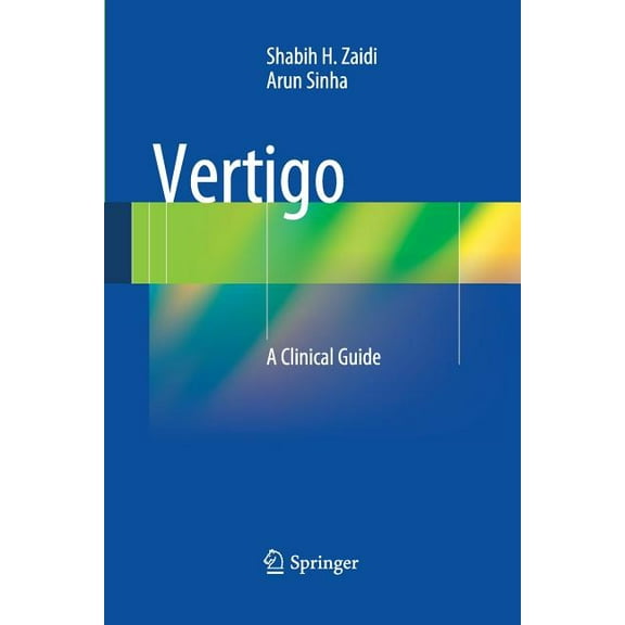 Vertigo: A Clinical Guide, (Paperback)