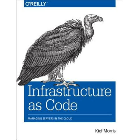 Infrastructure as Code : Managing Servers in the (Best Cloud Server For Small Business)