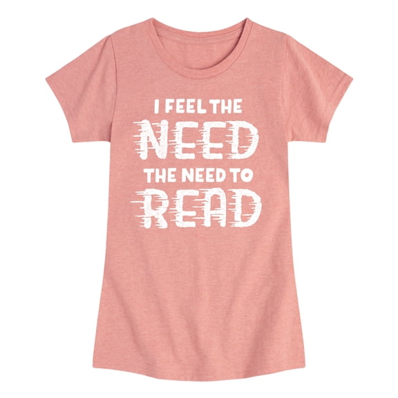 Instant Message - I Feel The Need To Read - Toddler And Youth Girls Short Sleeve Graphic T-Shirt
