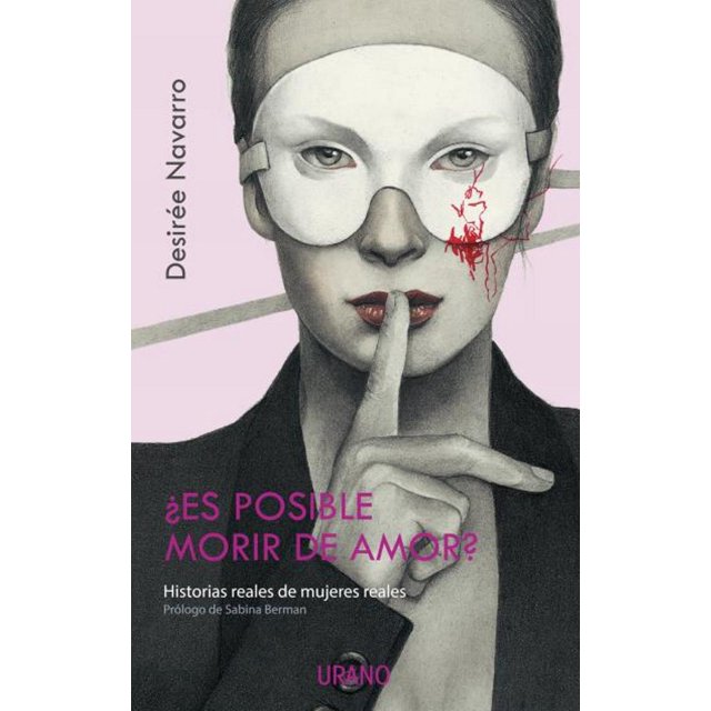 ES POSIBLE MORIR DE AMOR EDICIONES URANO DESIREE NAVARRO