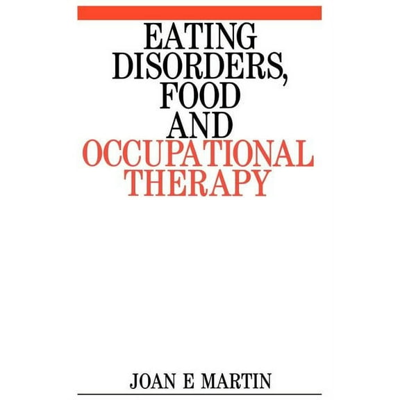Eating Disorders, Food and Occupational (Paperback)