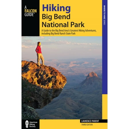 Hiking Big Bend National Park - eBook (Best Hiking Trails Big Bend National Park)