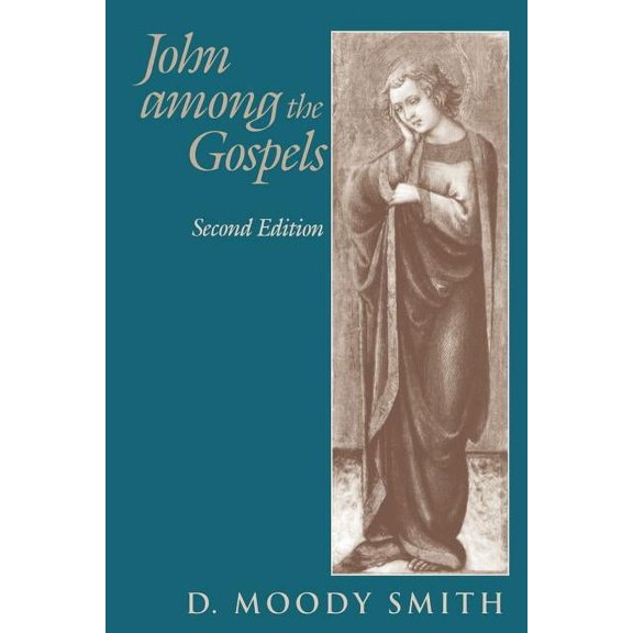 John Among the Gospels: Second Edition, (Paperback)