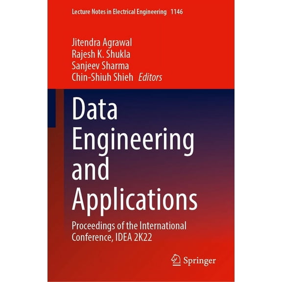 Lecture Notes in Electrical Engineering Data Engineering and Applications: Proceedings of the International Conference, Idea 2k22, Volume 1, Book 1146, (Hardcover)