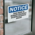 thumbnail image 4 of (2 Pack) This Door To Remain Unlocked During Business Hours OSHA Notice Sign, 4 of 7
