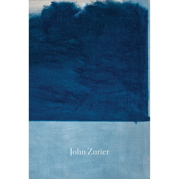 John Zurier: Paintings 1981-2014 (Hardcover)