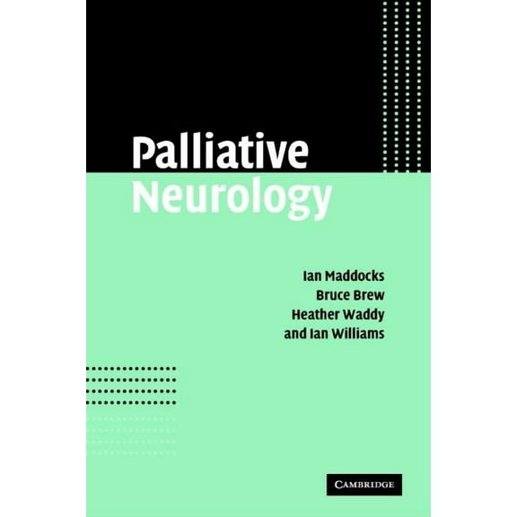 Palliative Neurology, (Paperback)