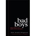 thumbnail image 1 of Pre-Owned Bad Boys: Public Schools in the Making of Black Masculinity (Paperback) 047203782X 9780472037827, 1 of 2