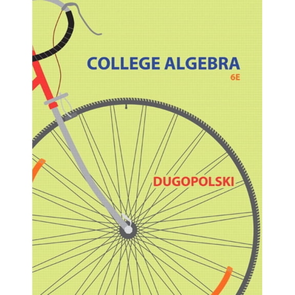 Pre-Owned College Algebra (Hardcover) 0321916603 9780321916600