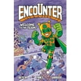 thumbnail image 1 of Pre-Owned Encounter, Volume 2: Welcome to the Team! (Paperback) 154930271X 9781549302718, 1 of 1