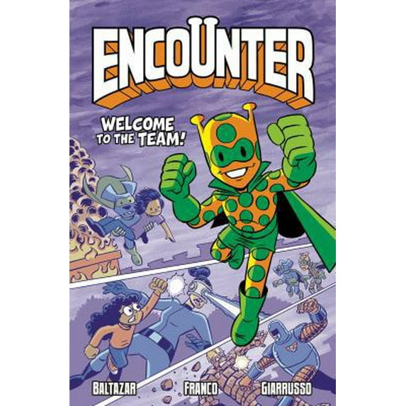 Pre-Owned Encounter, Volume 2: Welcome to the Team! (Paperback) 154930271X 9781549302718