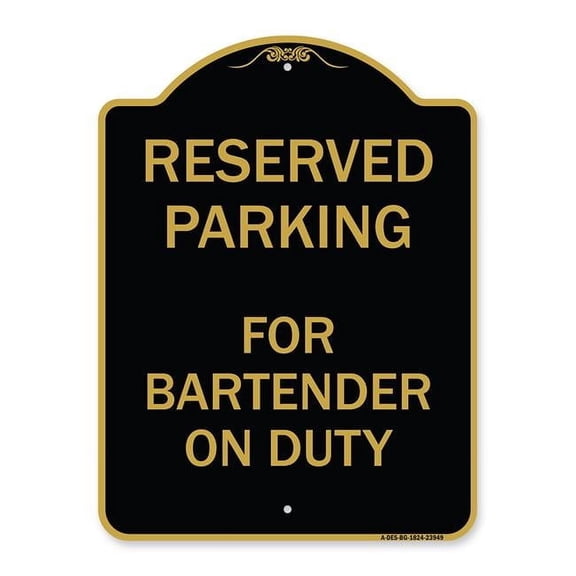 SignMission A-DES-BG-1824-23949 18 x 24 in. Designer Series Sign - For Bartender on Duty, Black & Gold
