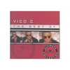 Best Of Vico C: Ultimate Collection