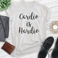 thumbnail image 2 of Cardio Is Hardio Shirt, Unisex Women's Men's Shirt, Running Shirt, Jogging Shirt, Biking Exercise Shirt, Heather Ash, XX-Large, 2 of 6