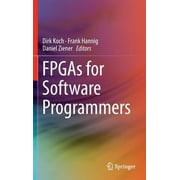 FPGAs for Software Programmers [Hardcover - Used]