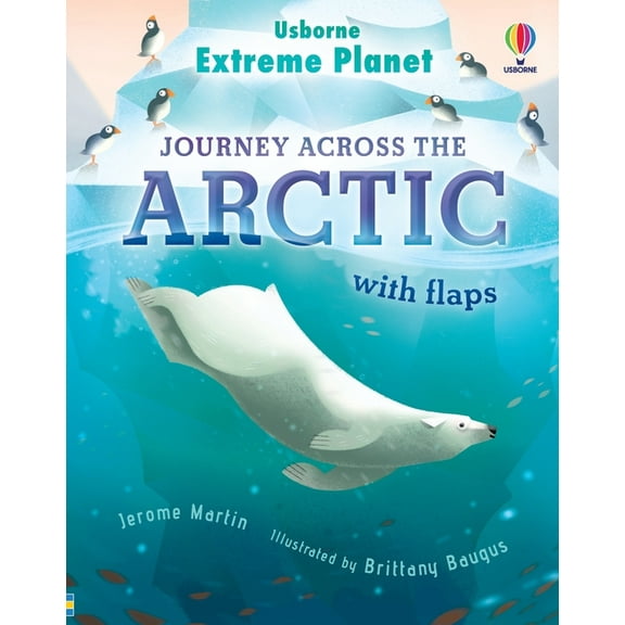 Extreme Planet Extreme Planet: Journey Across the Arctic, (Board Book)