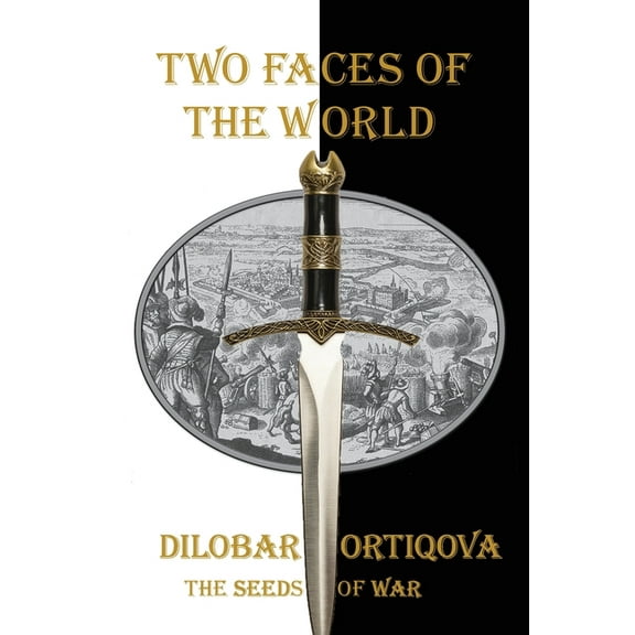Two Faces of the World: The Seeds of War, (Paperback)