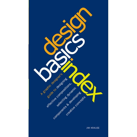 Pre-Owned Design Basics Index: A Graphic Designer's Guide to Designing Effective Compositions, Selecting Dynamic Components & Developing Creative Con (Flexibound) 1581805012 9781581805017