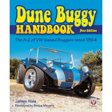 The Dune Buggy Handbook : The A-Z of Vw-Based Buggies Since 1964 - New