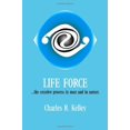 thumbnail image 1 of Life Force : The Creative Process in Man and in Nature, 1 of 2