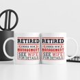 thumbnail image 4 of Funny Retirement Gifts for Men - Retired Under New Management See Wife for Details Coffee Mugs for Retired Husband Dad Grandpa Coworker Friend Brother - 11 oz, 4 of 7