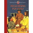 thumbnail image 1 of Pre-Owned High Hopes for Addy (American Girl Collection) (Hardcover) 156247765X 9781562477653, 1 of 1