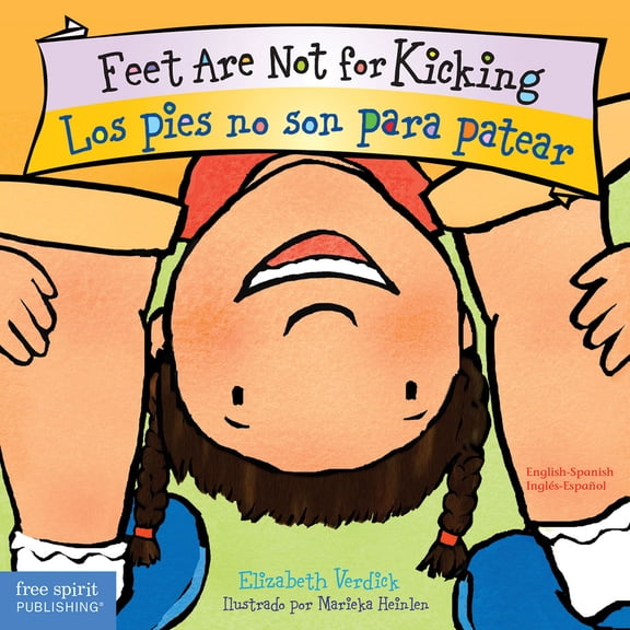 Pre-Owned Feet Are Not for Kicking / Los Pies No Son Para Patear Board Book (Board book) 1631981978 9781631981975