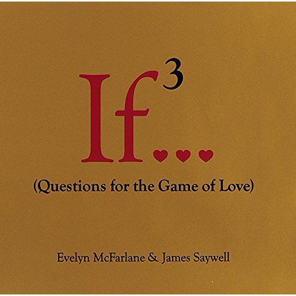 If: If 3...: Questions for the Game of Love (Hardcover)