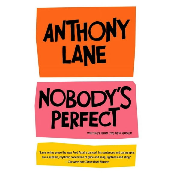 Nobody's Perfect: Writings from the New Yorker, (Paperback)